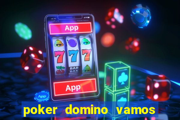 poker domino vamos penghasil uang